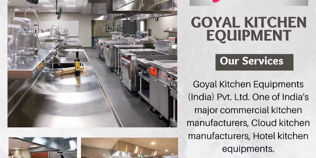 <p>Why Goyal Kitchen Equipments is the First Choice for Commercial Kitchens in India</p>
