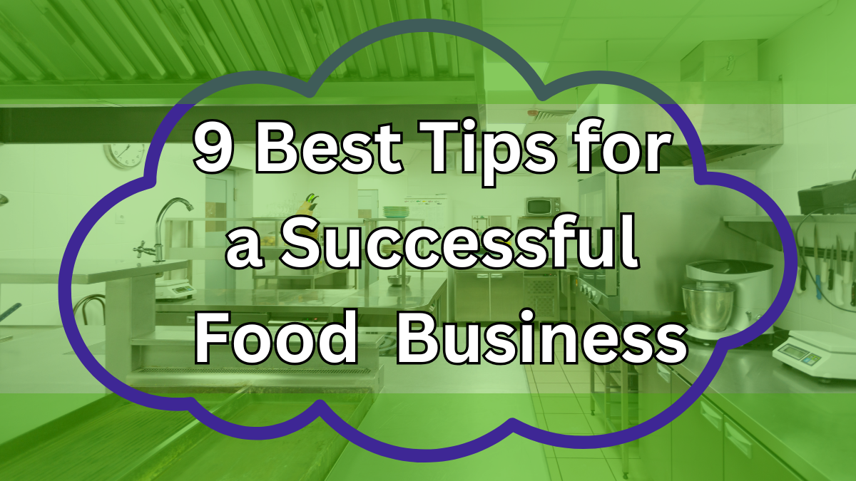 <p>9 Best Tips for a Successful Food Business with Essential Kitchen Equipment?</p>
